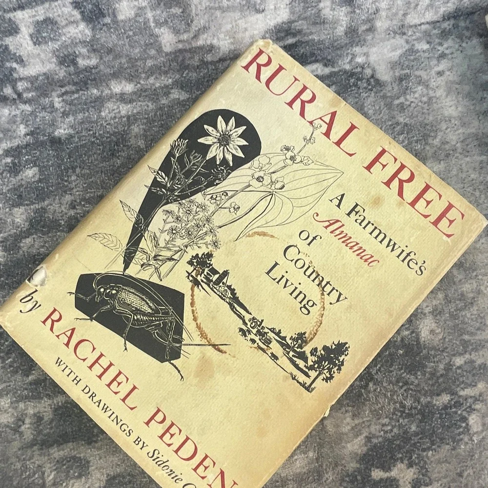 Rural Free Farmwife's Almanac Country Living Rachel Peden SIGNED 1st Ed HC